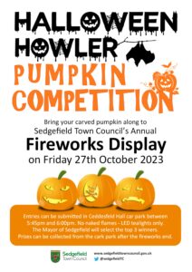Halloween Howler Pumpkin Competition at the Fireworks Display on Friday 27th October 2023. Bring your carved pumpkin along to Ceddesfeld Hall Car Park between 5:45pm-6pm. The Mayor will judge the entries and 3 prizes awarded in the car park following the Fireworks Display at 6:45pm. No naked flames - tea lights will be provided.